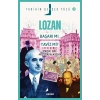 Tarihin Gerçek Yüzü - 10 - Lozan; Başarı mı, Taviz mi?