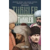 Tarihin Seyrini Değiştiren Türkler