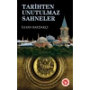 Tarihten Unutulmaz Sahneler