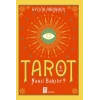 Tarot Nasıl Bakılır?