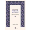 Tasavvuf İlmine Dair : Kuşeyri Risalesi