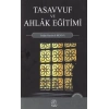 Tasavvuf ve Ahlak Eğitimi