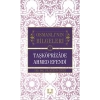 Taşköprizade Ahmed Efendi / Osmanlının Bilgeleri 1