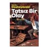 Tatsız Bir Olay