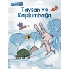 Tavşan ve Kaplumbağa - Julia Donaldsondan Dramalar