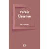 Tefsir Üzerine