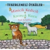 Tekerlemeli Öyküler - Minicik Kedicik Kıvırcık Kuzu