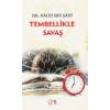 Tembellikle Savaş