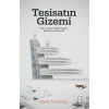 Tesisatın Gizemi
