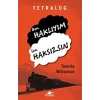 Tetralog: Ben Haklıyım, Sen Haksızsın