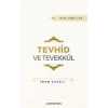 Tevhid ve Tevekkül