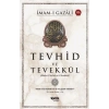 Tevhid ve Tevekkül (Kitabu’t-Tevhid ve’t-Tevekkul)