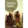 Tevhid ve Toplum