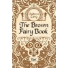 The Brown Fairy Book