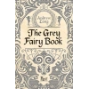 The Grey Fairy Book