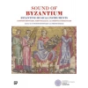The Sound Of Byzantıum