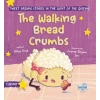 The Walking Bread Crumbs (İngilizce, Yürüyen Ekmek Kırıntıları)