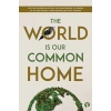 The World is our Common Home Research