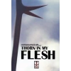 Thorn in My Flesh