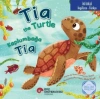 Tia the Turtle / Kaplumbağa Tia