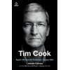 Tim Cook - Apple’ı Bir Sonraki Kademeye Taşıyan Dahi