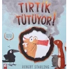 Tırtık Tütüyor