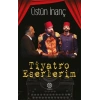 Tiyatro Eserlerim