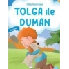 Tolga İle Duman