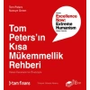 Tom Peters’ın Kısa Mükemmellik Rehberi