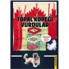 Topal Köpeği Vurdular