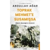 Toprak Mehmete Susamışsa - Ülkem, Bayrağım, Onurum