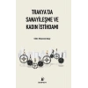 Trakyada Sanayileşme ve Kadın İstihdamı
