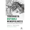 Travmaya Duyarlı Mindfulness