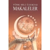 Türk Dili Üzerine Makaleler