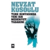 Türk Dünyasında Yeni Bir Medeniyet Tasarımı