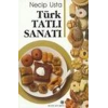 Türk Tatlı Sanatı