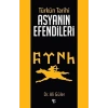 Türkün Tarihi Asyanın Efendileri