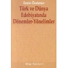 Türk ve Dünya Edebiyatında Dönemler-Yönelimler