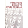 Türkiyede Diller ve Etnik Gruplar