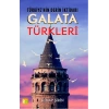 Türkiyenin Derin İktidarı Galata Türkleri