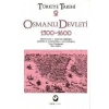 Türkiye Tarihi 2 / Osmanlı Devleti 1300-1600