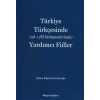 Türkiye Türkçesinde (Ad+Fiil Birleşmelerinde) Yardımcı Fiiller