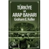 Türkiye ve Arap Baharı