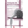 Türkiyede Aile Kurumu ve Evlilik