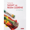 Türkiye’de Sanat ve Resim Üzerine