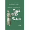 Tütsü İle Tedavi 7 Tıp Sisteminde Birincil Kaynaklara Göre