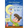 Tuttum Ben Bu Orucu