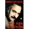 Üç Aşk - Se Evin