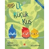 Üç Küçük Kuş