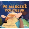 Üç Mescide Yolculuk
